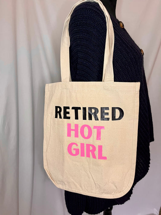 Retired Hot Girl Tote Bag