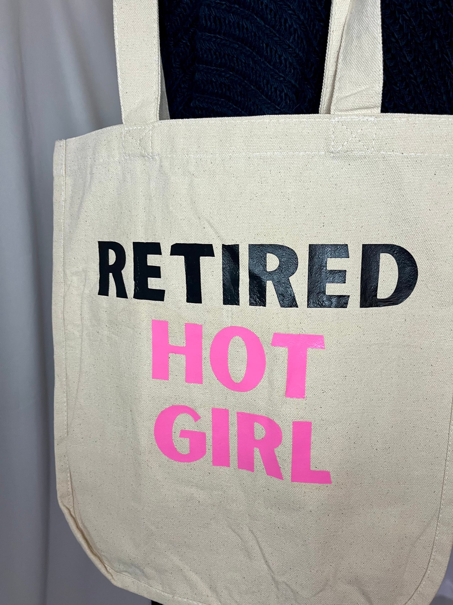 Retired Hot Girl Tote Bag